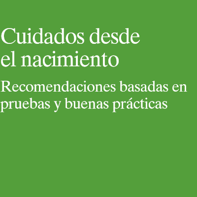 MSCBS- CUIDADOS DESDE EL NACIMIENTO
